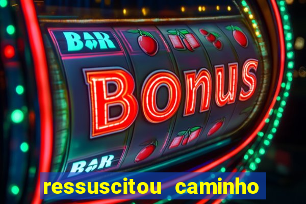 ressuscitou caminho neocatecumenal pdf